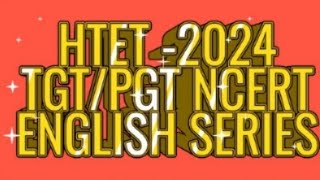 HTET2024 TGTPGT NCERT English Series Std11 Chapter The Adventure SummaryMCQ [upl. by Onivag921]