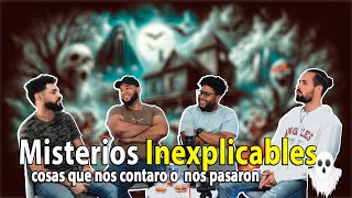 MISTERIOS INEXPLICABLES CON LOS CEMIES DEL PODCAST [upl. by Bald126]