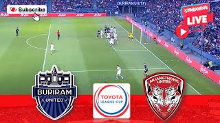 🔴LIVE Buriram United vs Muang Thong United  Match Today⚽🎬 [upl. by Risser]