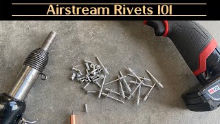 Airstream Rivets 101 Types of Rivets Where and How to Use Them [upl. by Sorodoeht301]