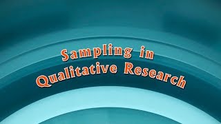 Sampling in Qualitative Research [upl. by Kalinda]