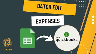 How to Bulk Edit Expenses in QuickBooks from Google Sheets with GAccon [upl. by Winson56]