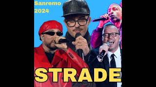 Geolier Guè Gigi DAlessio Luchè  STRADE medley SANREMO 2024 [upl. by Ilil886]