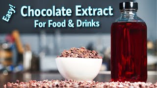 How to make a chocolate extract for cocktails soda and culinary purposes [upl. by Rolyab]