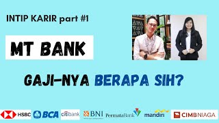 Pengalaman MANAGEMENT TRAINEE BANK  Berapa GAJI MT Banking  IntipKarir Part 1 [upl. by Ardnasil105]