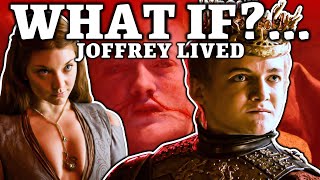 What If Joffrey NEVER Died  Game of Thrones [upl. by Aniryt459]