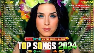 Top Hits 2024 🔥 New Popular Songs 2024 🌹 Best English Songs  Best Pop Music Playlist  on Spotify [upl. by Nosak]