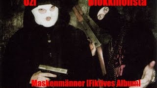 Blokkmonsta und Uzi  Maskenmänner Fiktives Album [upl. by Sontich]