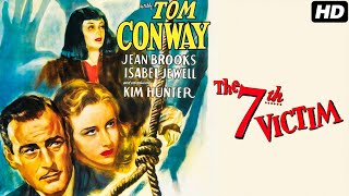 The Seventh Victim 1943 Full English Movie  Tom Conway Jean Brooks Isabel Jewell  Review amp Facts [upl. by Enegue580]