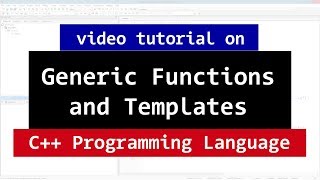 Generic Programming in C and Templates  CPP Video Tutorial [upl. by Anitsirhcairam]