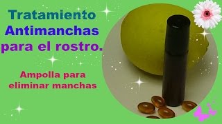 Cómo quitar las manchas en la cara de forma natural Remedio casero antimanchas para el rostro [upl. by Laris]