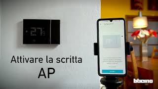 BTicino Smarther 2 with Netatmo  Attivazione scritta AP durante la configurazione  Tutorial [upl. by Aciras70]