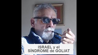 ISRAEL y el SINDROME de GOLIAT [upl. by Sel]