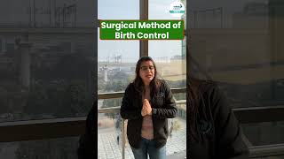 Know more about Surgical Method of Birth Control  Shorts  InfinityLearnNEET [upl. by Naneek624]