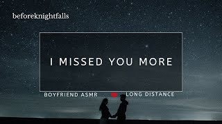 ASMR i missed you more [upl. by Brathwaite]