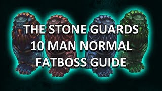 Stone Guards 10 Man Normal Mogushan Vaults Guide  FATBOSS [upl. by Eileme]