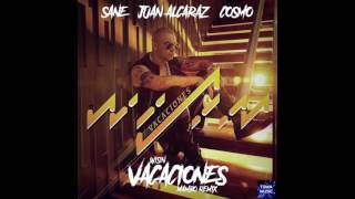 Wisin  Vacaciones Juan Alcaraz Sane amp Cosmo Mambo Remix [upl. by Tezil]