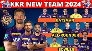 IPL 2024  Kolkata Knight Riders Team Full Squad  KKR Team New Players List 2024 KKR New Team 2024 [upl. by Lesna]