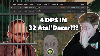 How the FASTEST 32 Atal’Dazar Was Timed Abusing 4 DPS [upl. by Sydney]