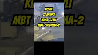 Nowa zabawka Kima czyli czołg Chonma2  military ciekawostki shorts [upl. by Perretta]