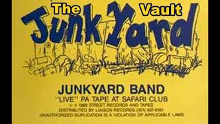 Junkyard Band quotLive from The Safari Clubquot 1989 thevaultgogomusic thevaultmob [upl. by Enyawed]