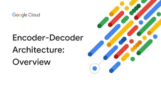 Encoderdecoder architecture Overview [upl. by Shanly]