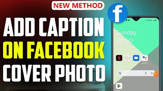 How to add caption on Facebook Cover photo 2023 [upl. by Augustin]