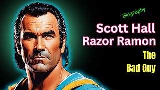 Watch this to know more about Scott Hall aka Razor Ramon  The Bad Guy [upl. by Kast666]