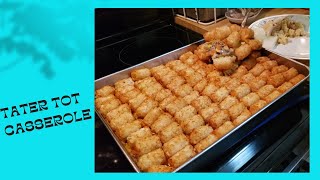 New recipe  Tater Tot Casserole [upl. by Ydnam119]