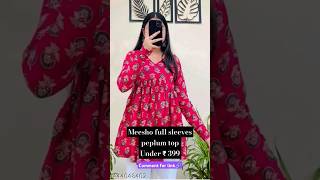 Meesho Full Sleeves Peplum Women Top Under ₹399🎀subscribe for more videos💗Comment for link🔗 meesho [upl. by Tiffani]