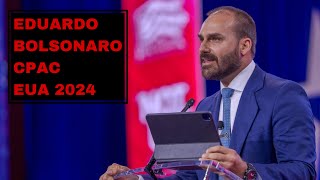 🇺🇸Eduardo Bolsonaro no CPAC EUA 2024 não completo [upl. by Lezti]