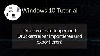 Druckereinstellungen und Druckertreiber auf anderen PC übertragen importieren oder exportieren [upl. by Yhtomit]