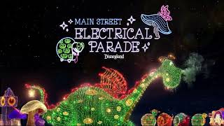 Disneyland Main Street Electrical Parade Soundtrack 2022 [upl. by Eninnej]