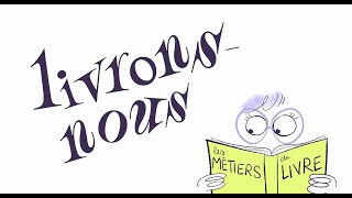 quotLivronsnous – Les métiers du livrequot – Épisode 1  Autrice [upl. by Ybot]