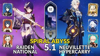 New 51 Spiral Abyss│raiden National amp Neuvillette Hypercarry  Genshin Impact Floor 12 [upl. by Eisle322]