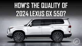 HOWS THE QUALITY OF 2024 LEXUS GX 550  ENGINEER DOES QUALITY AUDIT [upl. by Adnuhsor]