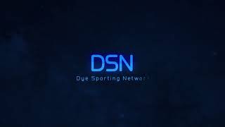 DSN This is Dye Sporting Network [upl. by Nnodnarb]