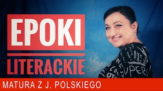 237 Epoki literackie Powtórka do matury z polskiego [upl. by Ahtabbat822]