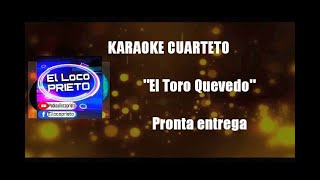 KARAOKE El Toro Quevedo  Pronta entrega [upl. by Beka]