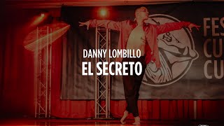 FCC7  Danny Lombillo  El Secreto [upl. by Ferino]