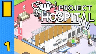 Just What The Doctor Ordered  Project Hospital  Part 1 Hospital Simulator Game [upl. by Ngo]