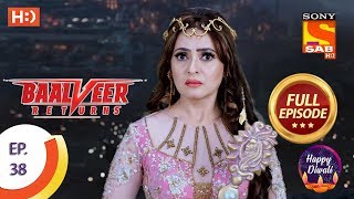 Baalveer Returns  Ep 38  Full Episode  31st October 2019 [upl. by Valery]