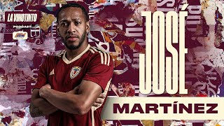 La Vinotinto Podcast l EP8  José quotEl Brujoquot Martínez [upl. by Nniw]