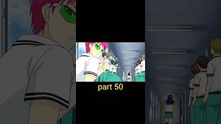 The disastrous life saiki k part 50 entertainment anime explanation shorts [upl. by Sidnala710]