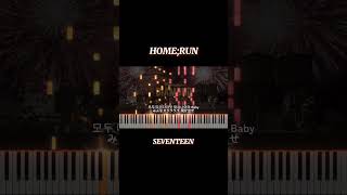 Piano cover HOMERUN  SEVENTEEN 【楽譜あり】shorts [upl. by Lymn]