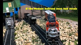 If The Modern Railroad Intro Had Vocals [upl. by Alisen861]