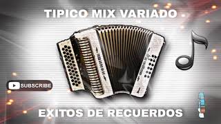 TIPICO MIX  EXITOS DE RECUERDOS  🔥🔥🔥  VARIADO MIX 2021  Dj José 507pty [upl. by Mahda614]