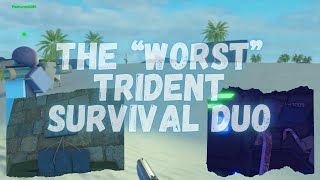 The Worst Duo In the history of Trident Survival  Freshwipe 1109  Full Gameplay ENLTU [upl. by Gnidleif838]