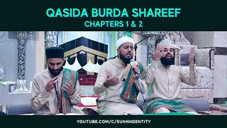 Chapters 1 amp 2  Qasida Burda Shareef  Hafiz Mohammed Asad Ali amp Nizam Babariya [upl. by Raman873]