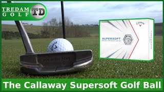 The 2021 Callaway Supersoft Golf Ball Review [upl. by Chatwin]